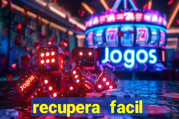 recupera facil reclame aqui