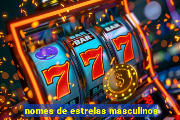 nomes de estrelas masculinos