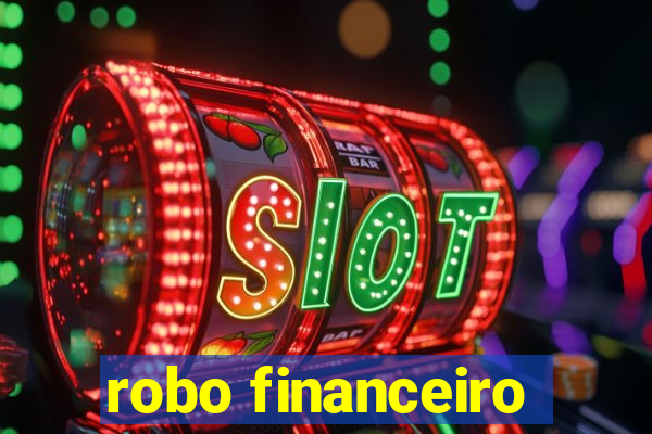 robo financeiro