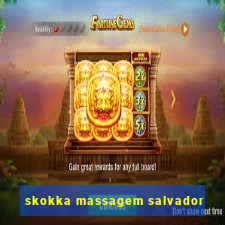 skokka massagem salvador