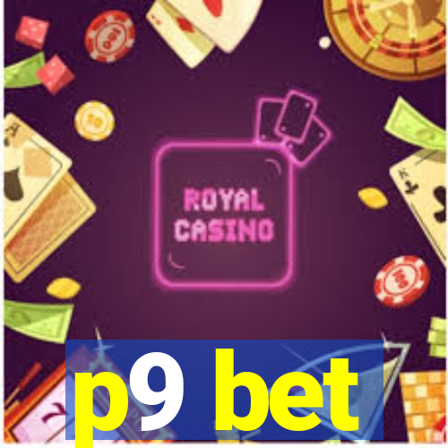 p9 bet