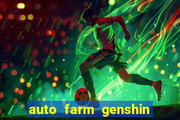 auto farm genshin impact mobile