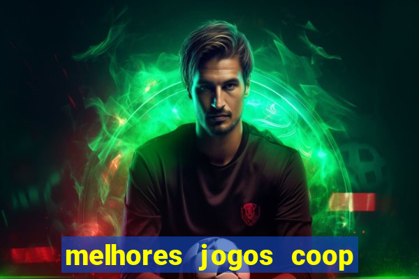 melhores jogos coop local pc