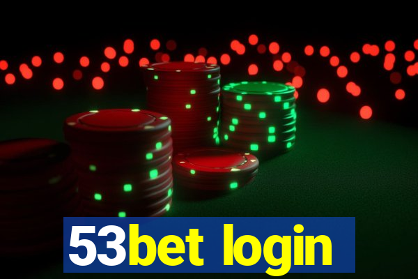 53bet login