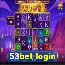 53bet login