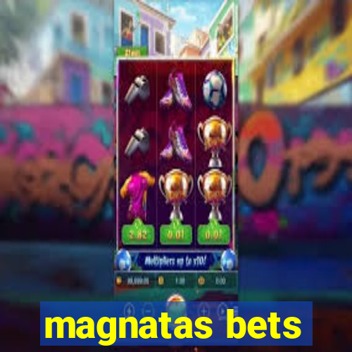 magnatas bets