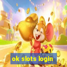 ok slots login