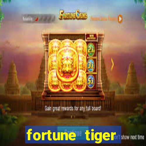 fortune tiger rodada gratis