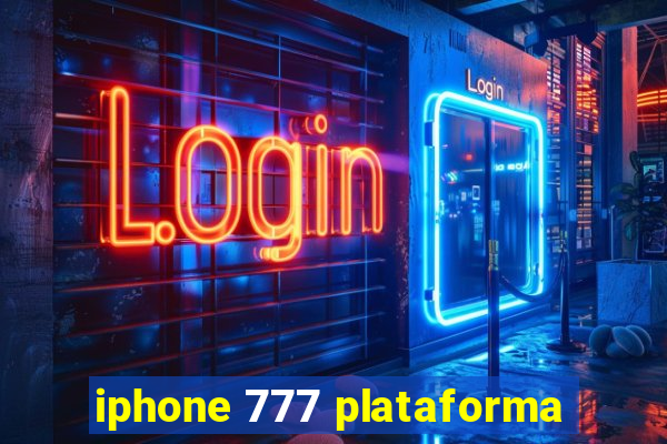 iphone 777 plataforma