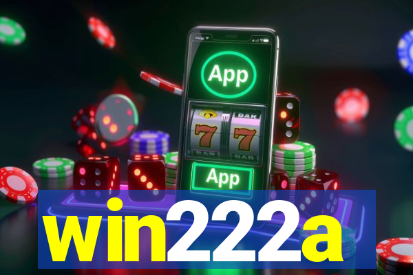 win222a