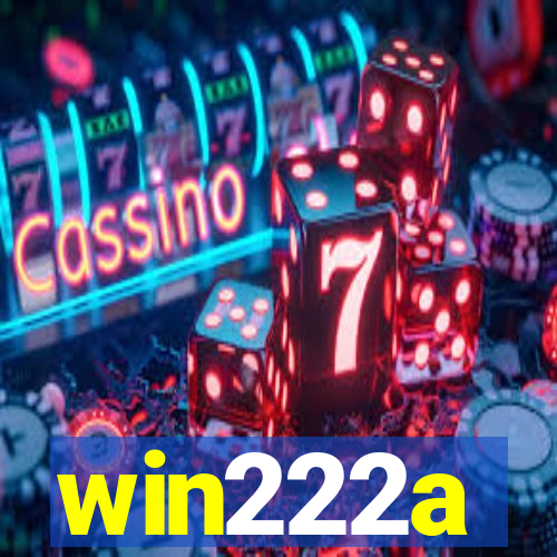 win222a