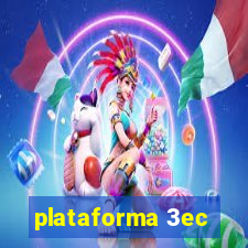 plataforma 3ec