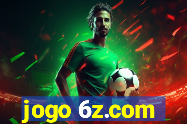 jogo 6z.com