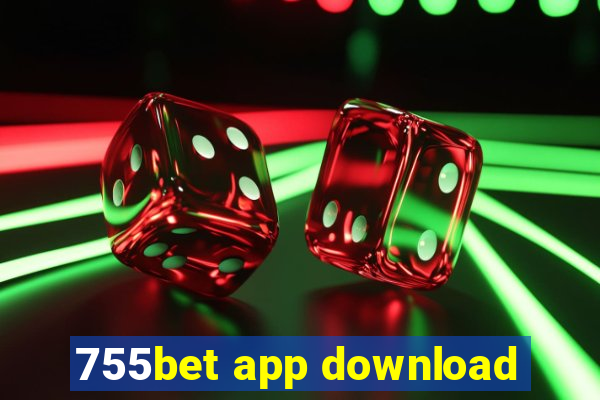 755bet app download