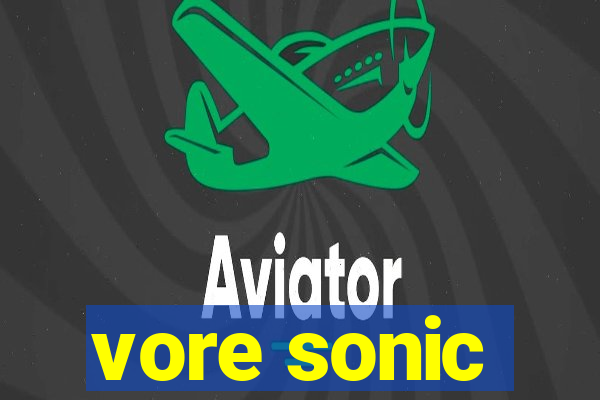 vore sonic