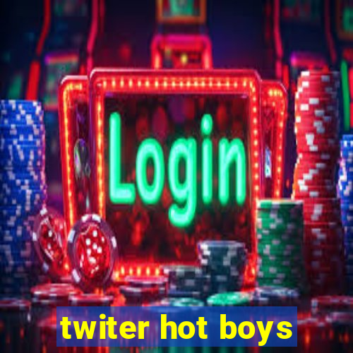 twiter hot boys