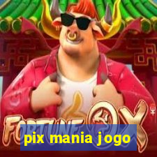 pix mania jogo