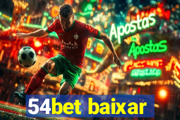 54bet baixar