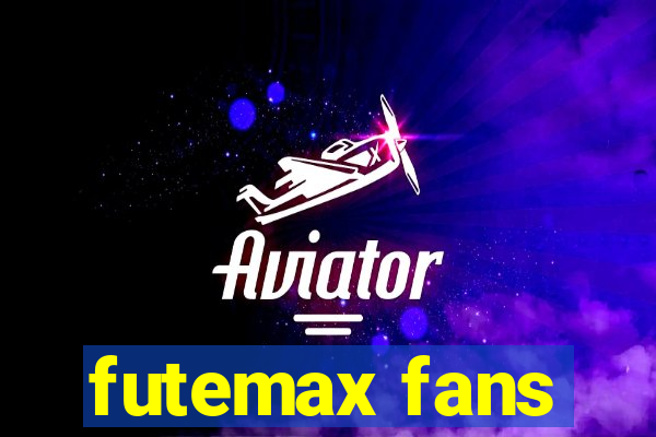 futemax fans