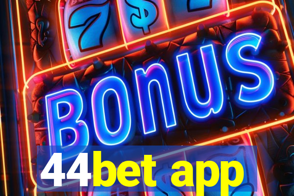 44bet app