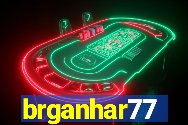 brganhar77