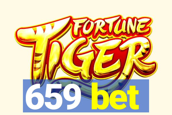 659 bet