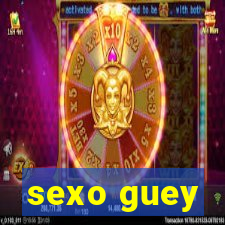 sexo guey