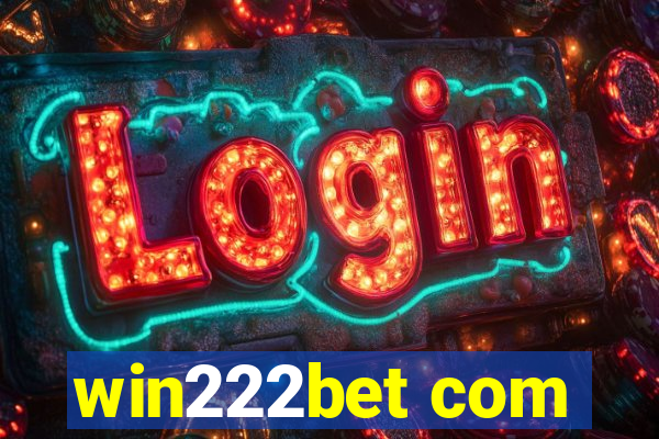 win222bet com