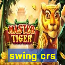 swing crs