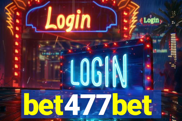 bet477bet