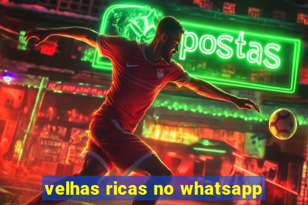 velhas ricas no whatsapp