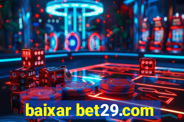 baixar bet29.com