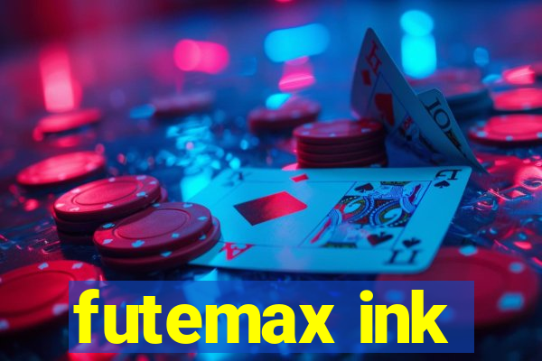 futemax ink