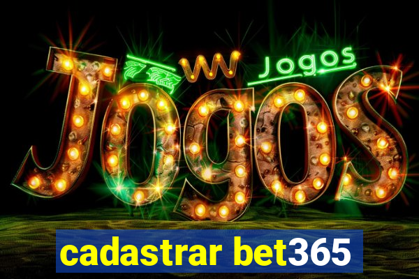 cadastrar bet365