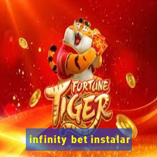 infinity bet instalar