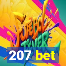 207 bet