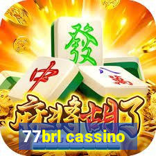 77brl cassino