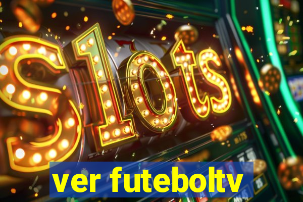 ver futeboltv