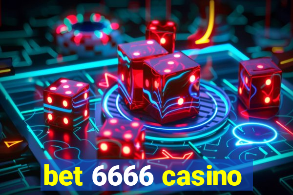 bet 6666 casino