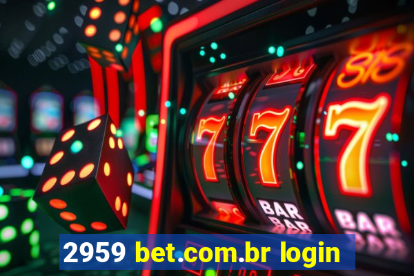 2959 bet.com.br login