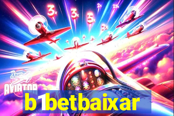 b1betbaixar