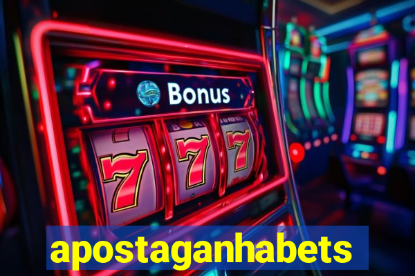 apostaganhabets