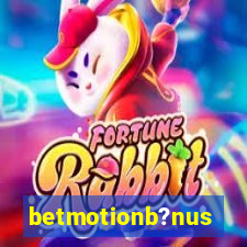 betmotionb?nus