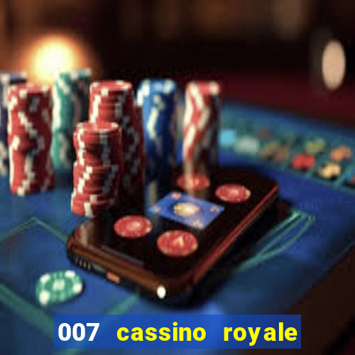 007 cassino royale filme completo dublado youtube