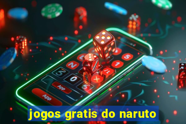 jogos gratis do naruto