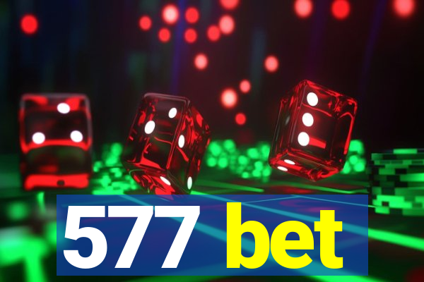 577 bet