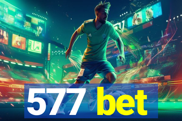 577 bet