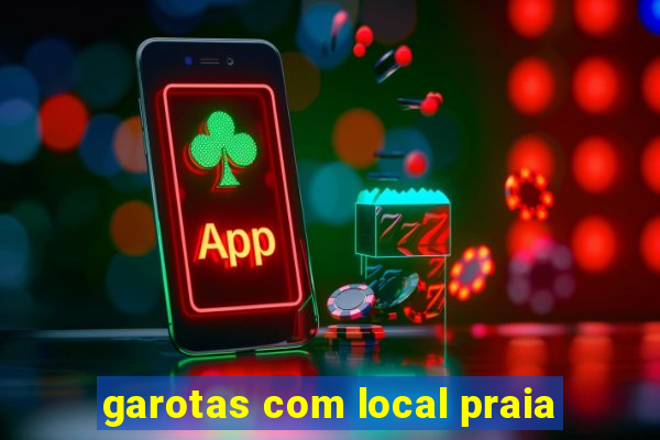 garotas com local praia