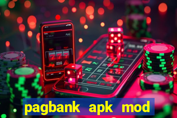 pagbank apk mod dinheiro infinito