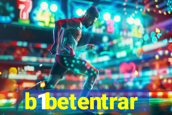 b1betentrar